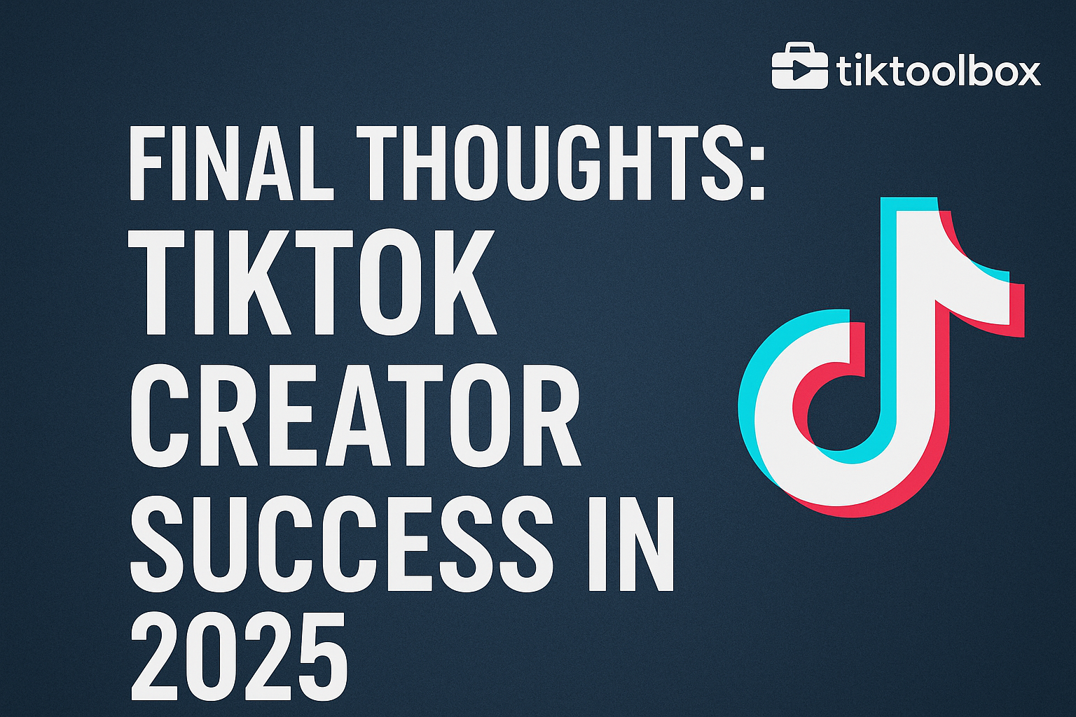 Best TikTok Tools For Creators 2025