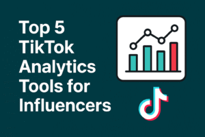 Read more about the article Top 5 TikTok Analytics Tools for Influencers (2025 Guide)
